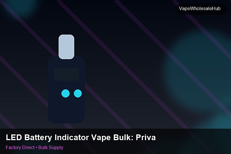LED Battery Indicator Vape Bulk — LED Battery Indicator Vape Bulk: Private Label Options | 2026 Edition photo 1