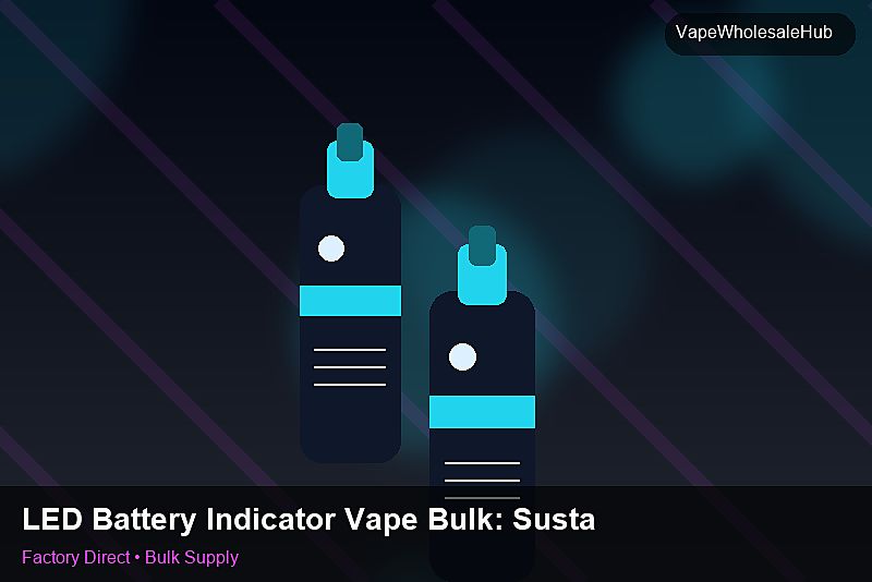 LED Battery Indicator Vape Bulk — LED Battery Indicator Vape Bulk: Sustainability | 2026 Edition photo 1